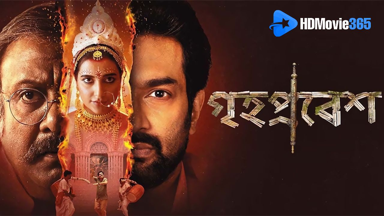 Grihapravesh (2025) [Movie Review]: A Visually-Rich Tale of Love, Loss, and Liberation